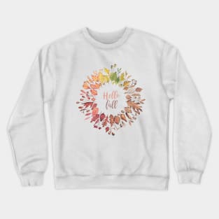 Hello Fall colorful leaves art. Crewneck Sweatshirt